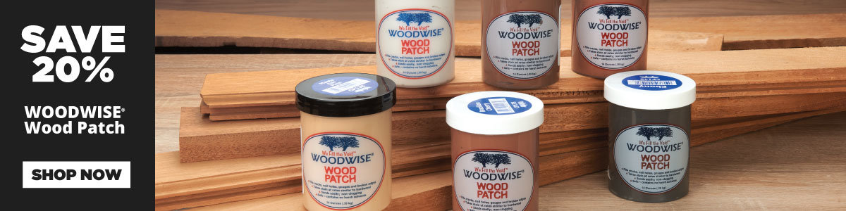 Save 20% - WOODWISE Wood Patch
